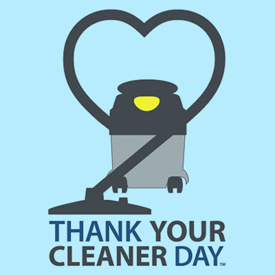 Be a Part of Thank Your Cleaner Day