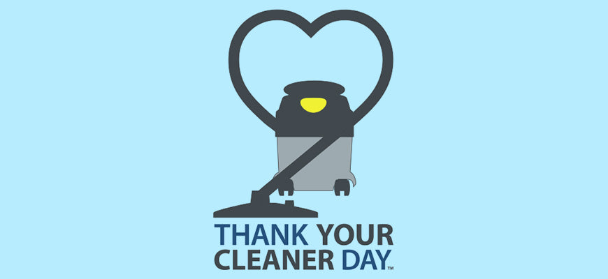 Be a Part of Thank Your Cleaner Day Thumbnail