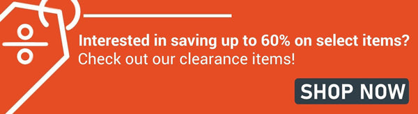 Interested in saving up to 60%. Check out our clearance items!