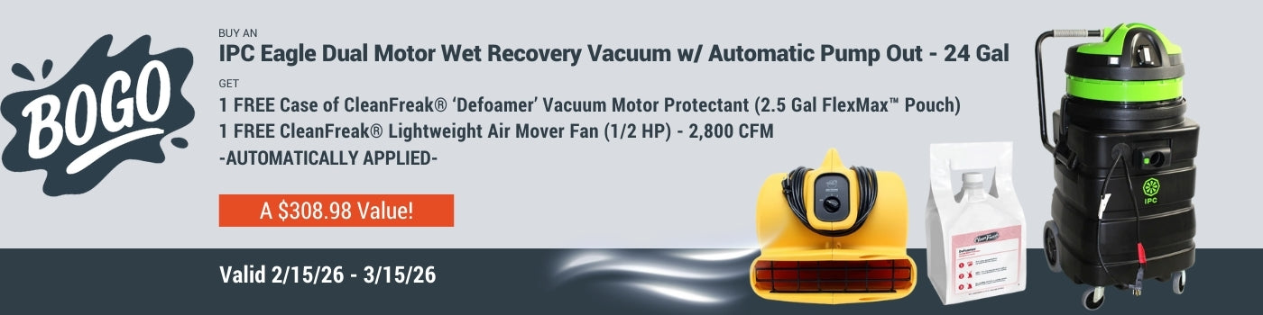 Buy the IPC Eagle Dual Motor Recovery Vaccum and get 1 case of defoamer and one air mover for Free! Ends 3/15/2026