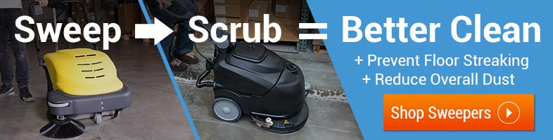 Sweep Before You Scrub